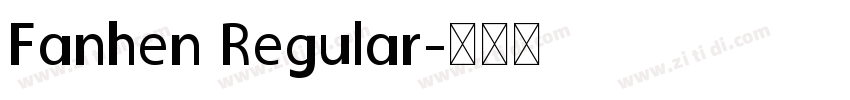 Fanhen Regular字体转换